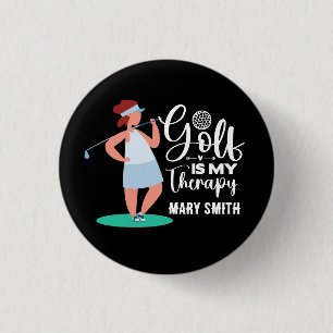 Golf is my therapy for woman golfer 3 cm round badge