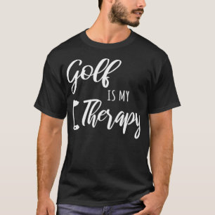 Golf Is My Therapy T-Shirt