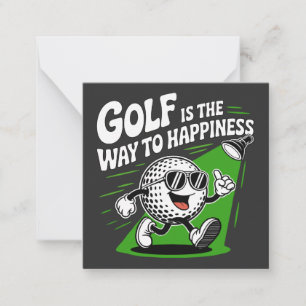 Golf is the way to happiness card