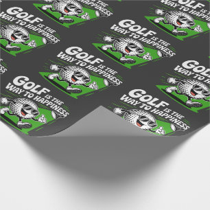 Golf is the way to happiness wrapping paper