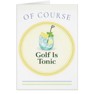 Golf Is Tonic Country Club Cocktail Golf Card