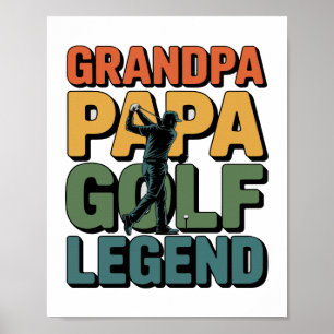 Golf Legend Grandpa Papa Poster
