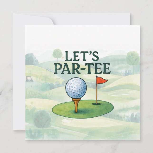 Golf Let’s Par-Tee Party Golf Theme  Invitation (Front)