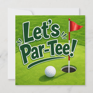 Golf Let’s Par-Tee Party on Putting Green Invitation