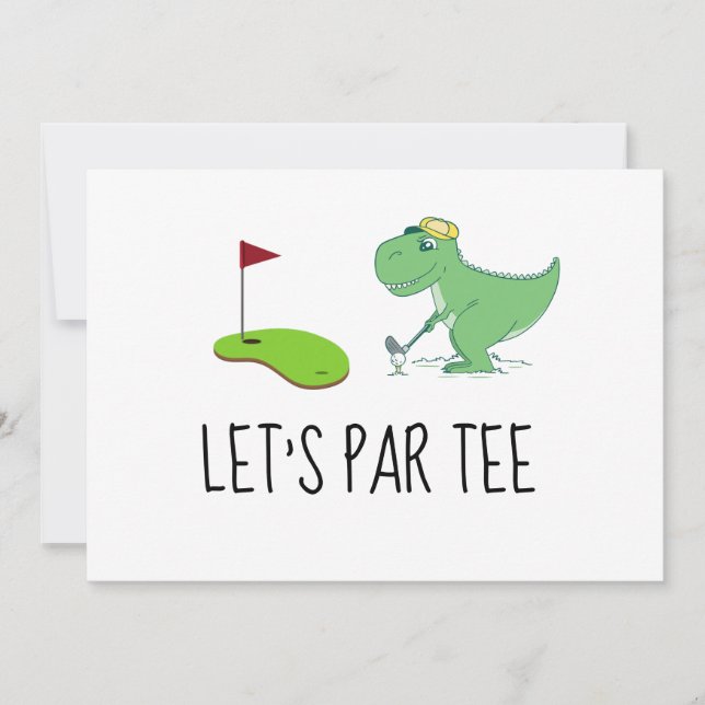 Golf Let’s Par tee with golf flag on green Invitation (Front)