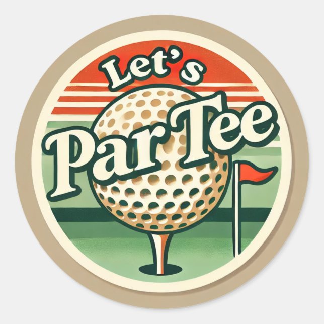 Golf Let’s Par tee with golf flag on green white Classic Round Sticker (Front)