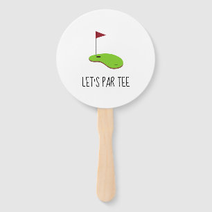 Golf Let’s Par tee with golf flag on green white Hand Fan