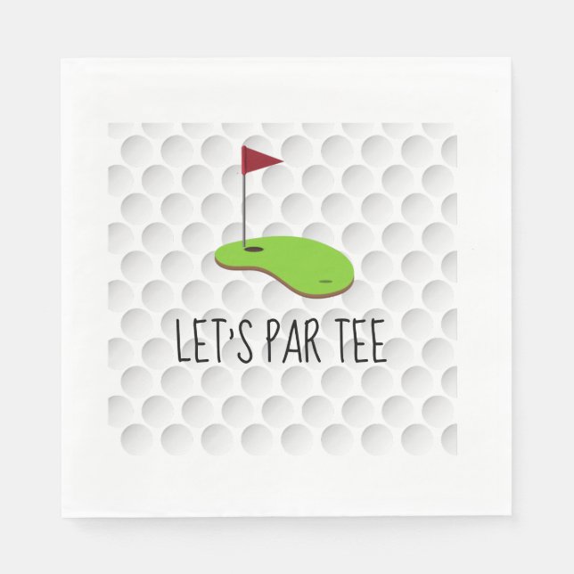 Golf Let’s Par tee with golf flag on green white  Napkin (Front)
