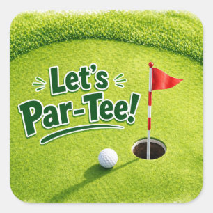 Golf Let’s Par tee with golf flag on green white Square Sticker