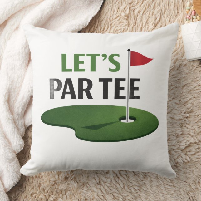 Golf Let's Par Tee for Golfer Cushion (Blanket)