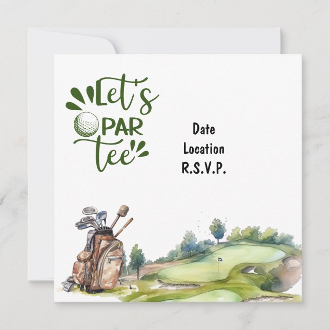 Golf Let's Par Tee for golfer party Invitation (Front)