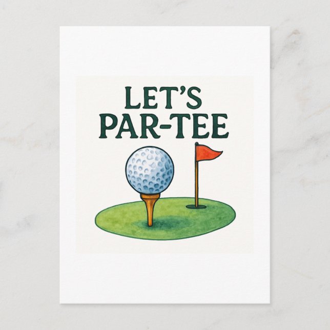 Golf Let's Par Tee for Golfer Postcard (Front)