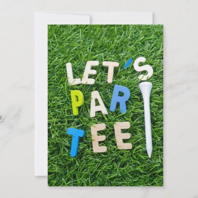 Golf Let's Par Tee Party invitation to golfer (Front)