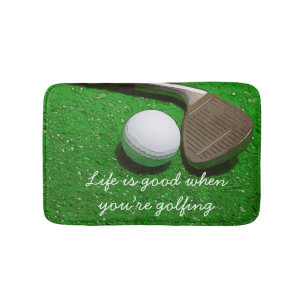 Golf Life is good with golf ball on green bath mat