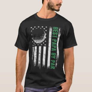 Golf Lover Gift USA American Flag Best Papa By Par T-Shirt