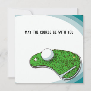 Golf May the course be with you with golf ball Card