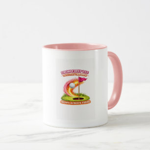 Golf Mum Always There Mug   From First Tee to Ever