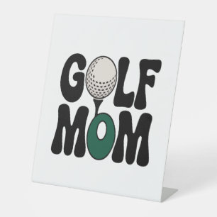 Golf Mum Pedestal Sign