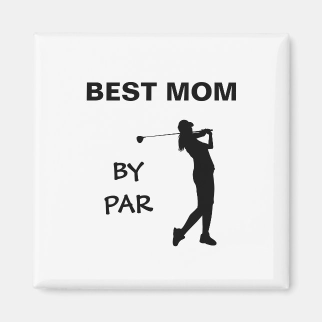 Golf Mummy Golfer Pun Mother's Day Best Mum By Par Magnet (Front)