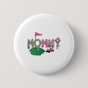 Golf Mummy Hole In One Golf 1st Birthday Party 6 Cm Round Badge