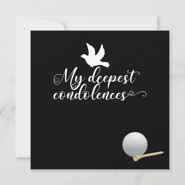 Golf My Deepest Condolences with golf ball Black  Card (Front)