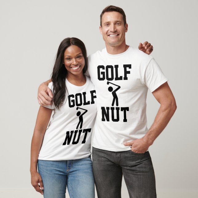 GOLF NUT, Funny Golfer T-shirts (Unisex)