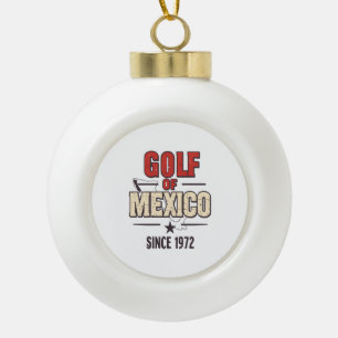 Golf of Mexico' Parody with Vintage Ceramic Ball Christmas Ornament