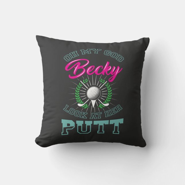 Golf - Oh My God Becky Cushion (Front)