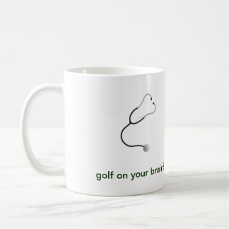 golf on your brain? For a Dr. Coffee Mug