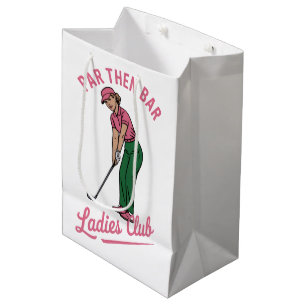 Golf Par Then Bar Ladies Club Golf Golfing Girl Medium Gift Bag