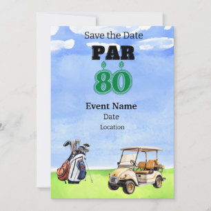 Golf Party 80th Birthday Save the Date for golfer Invitation