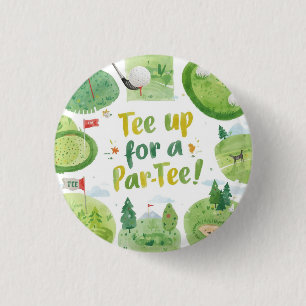Golf party funny saying tee up for par tee 3 cm round badge
