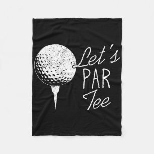 Golf Player Funny Golfer Quote Great Golfing Sayin Fleece Blanket