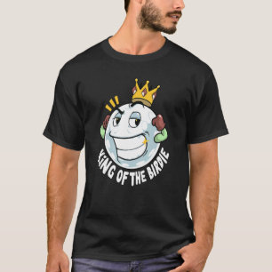 Golf Player King Of The Birdie Golf Ball Crown T-Shirt