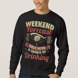 Golf Player Men Women Funny Golf Gift Golf Club Sweatshirt