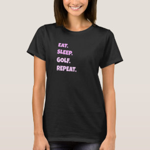 Golf Png Eat Sleep Sports Repeat For Men Women T-Shirt