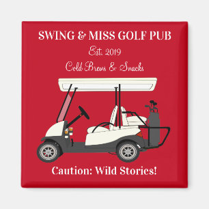 Golf Pub Golf Cart Beer & Snacks Wild Stories Magnet