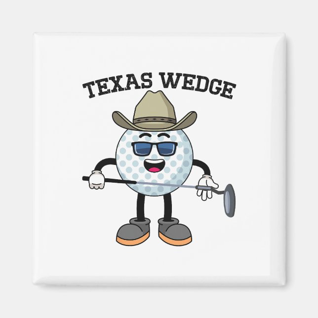 Golf Putter Texas Wedge Golf Club Texas Cowboy Cou Magnet (Front)