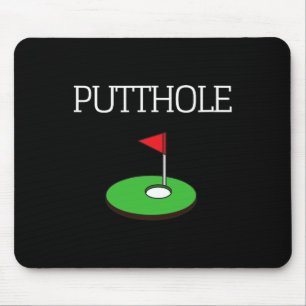 Golf Putting Funny Sarcastic Graphic T Shirt Putth Mouse Pad