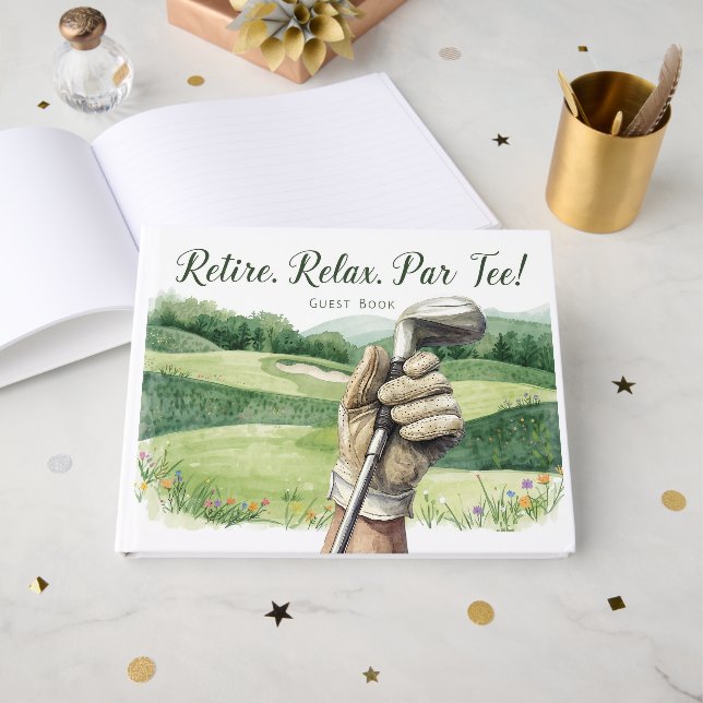 Golf Retire relax Par tee for Golfer retirement  Guest Book (Front Open)