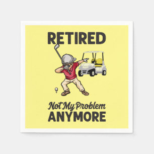 Golf Retired not my problem anymore dabbing golfer Napkin