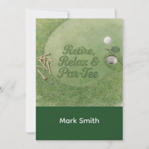GOLF RETIREMENT Retire, Relax & ParTee for golfer Invitation