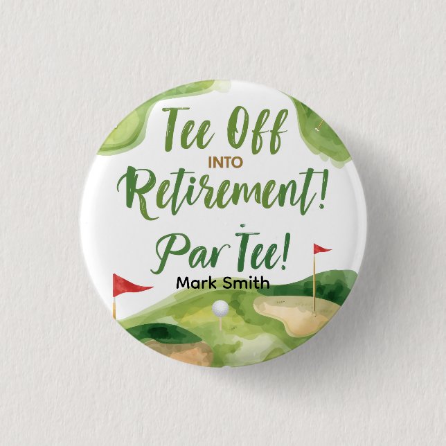 GOLF RETIREMENT Tee off ParTee for golfer 3 Cm Round Badge (Front)