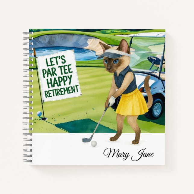 Golf Retirement themed for Siamese Cat lovers Notebook (Front)