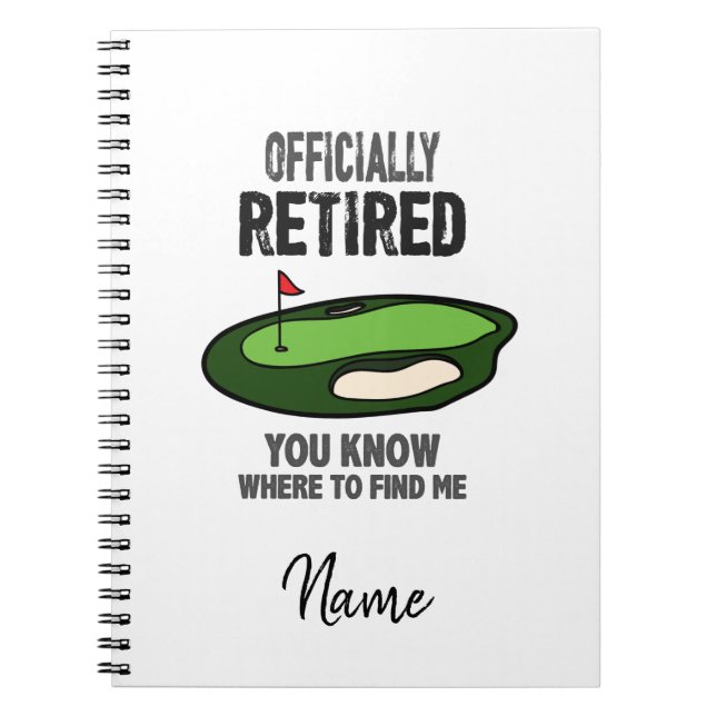 Golf Retirement with flag at golf course golfer  Notebook (Front)