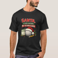 Golf Santa I Can Explain My Scorecard Funny Golf