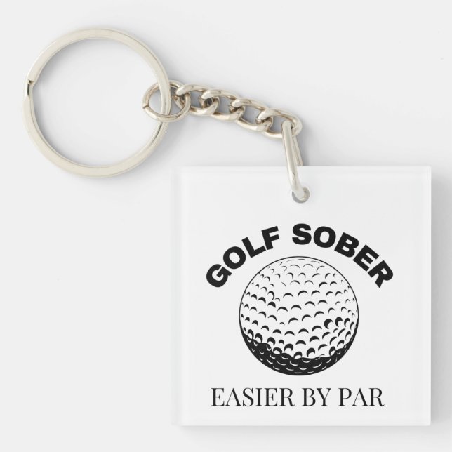 Golf Sober Easier By Par Funny Golfing Quote Key Ring (Front)