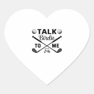Golf Talk Birdie to Me Funny Heart Sticker