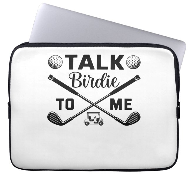 Golf Talk Birdie to Me Funny Laptop Sleeve (Front)