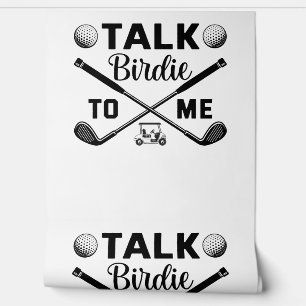 Golf Talk Birdie to Me Funny Wallpaper